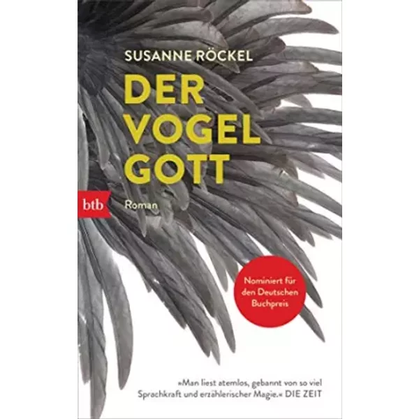 Der Vogelgott: Roman - Susanne RöCkel-image