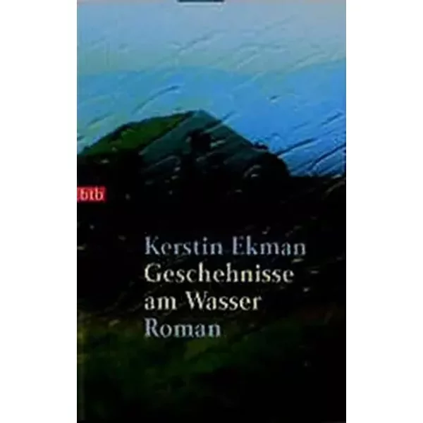 Geschnisse Am Wasser - Kerstin Ekman-image