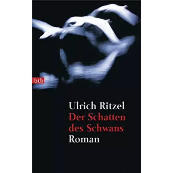Der Schatten Des Schwans. - Ulrich Ritzel-image