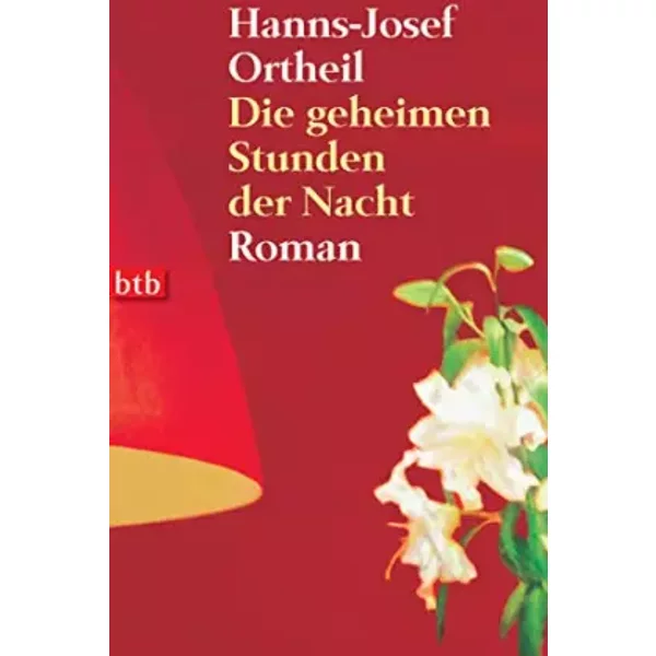Die Geheimen Stunden Der Nacht. Roman - Hanns-Josef Ortheil-image