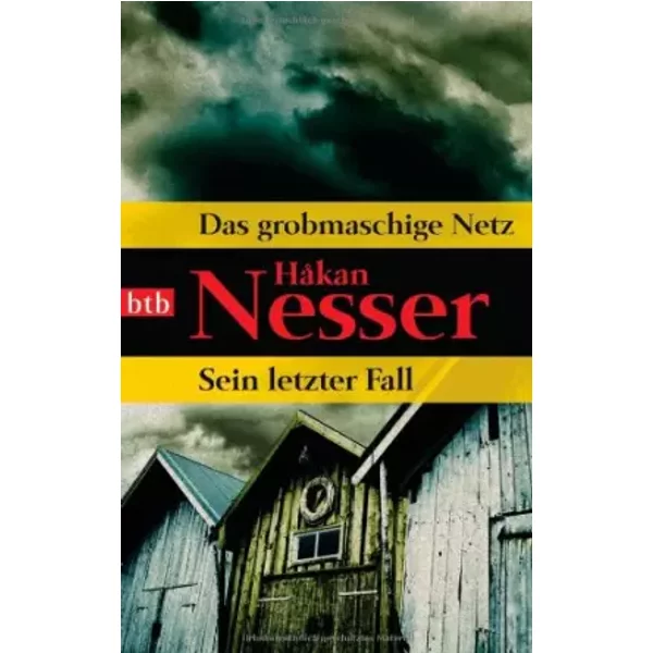 Das Grobmaschige Netz/Sein Letzter Fall: Zwei Romane In Einem Band - HåKan Nesser-image