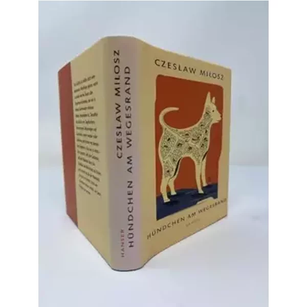 Hündchen am Wegesrand: Kalendergeschichten - Milosz Czeslaw