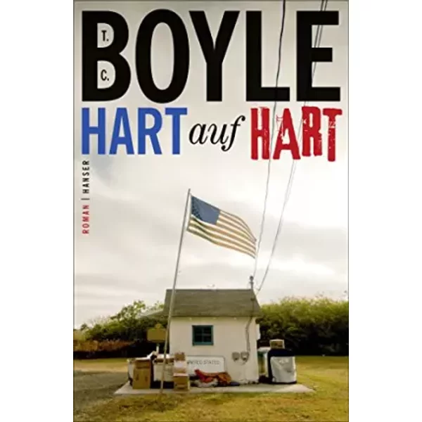 Hart Auf Hart: Roman - T.C. Boyle-image