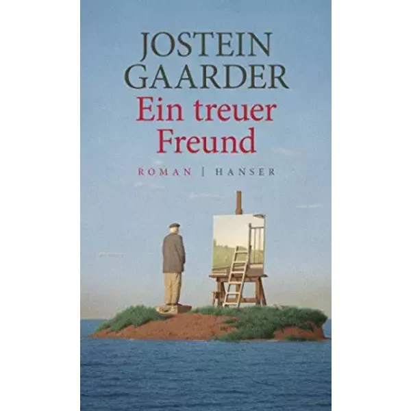 Ein Treuer Freund: Roman - Jostein Gaarder-image