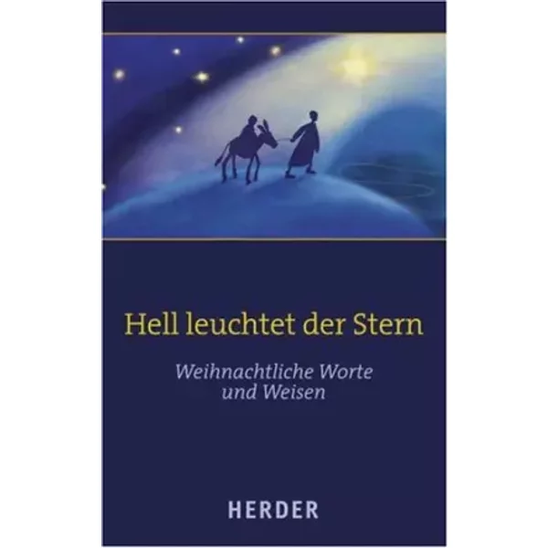 Hell Leuchtet Der Stern: Weihnachtliche Worte Und Weisen-image