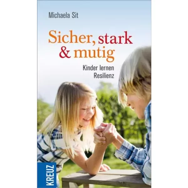 Sicher, Stark Und Mutig: Kinder Lernen Resilienz-image