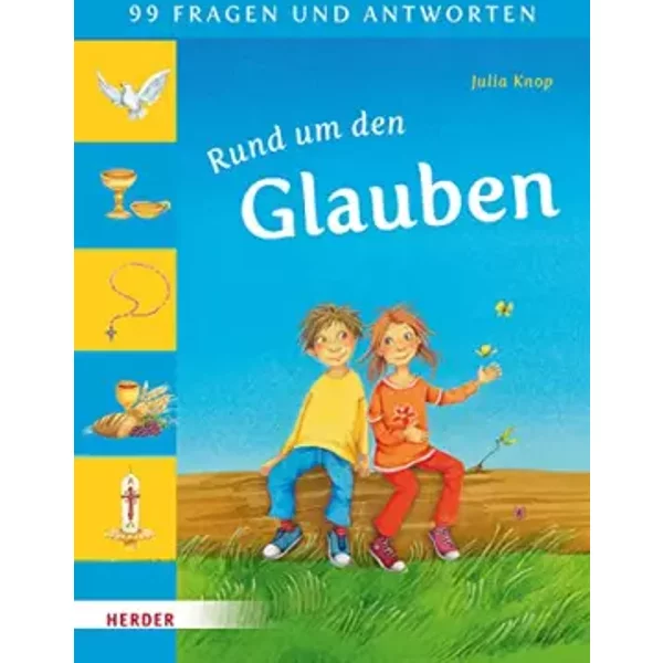 99 Fragen Und Antworten - Rund Um Den Glauben - Julia Knop-image