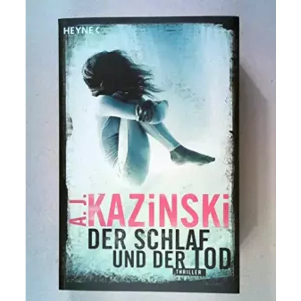 Der Schlaf Und Der Tod: Thriller: Thriller. Deutsche Erstausgabe - A. J. Kazinski-image