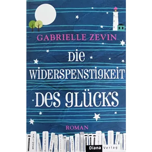 Die Widerspenstigkeit Des GlüCks - Gabrielle Zevin-image