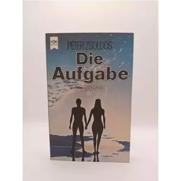 Die Aufgabe. - Peter Zsoldos