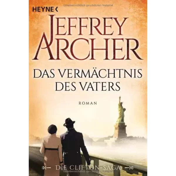 Das VermäChtnis Des Vaters: Die Clifton Saga 02 - Roman - Jeffrey Archer Et Martin Ruf-image