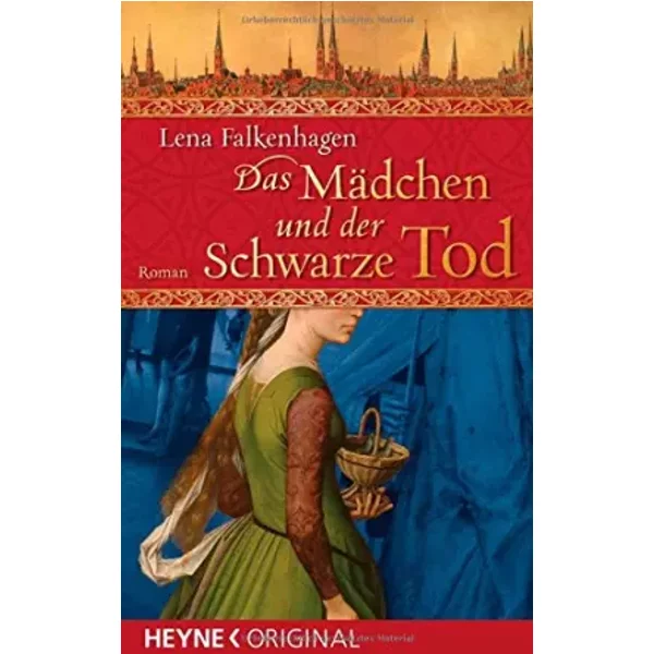 Das MäDchen Und Der Schwarze Tod: Roman - Lena Falkenhagen-image