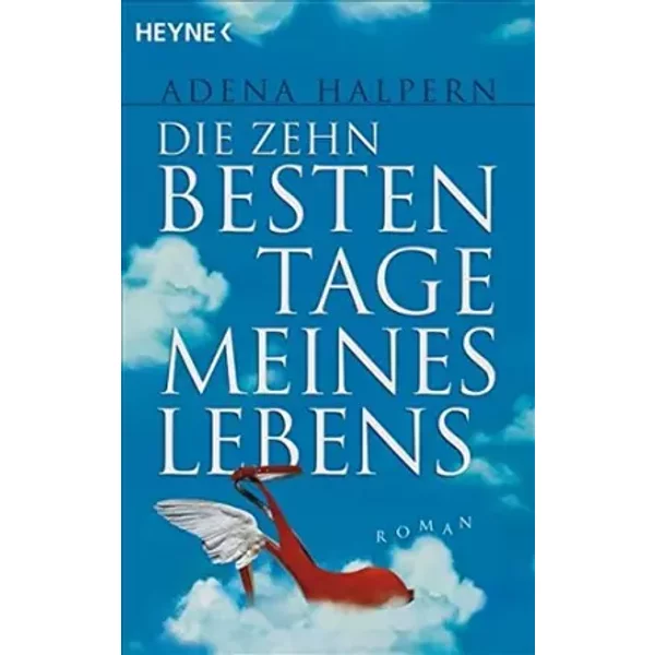 Die Zehn Besten Tage Meines Lebens-image
