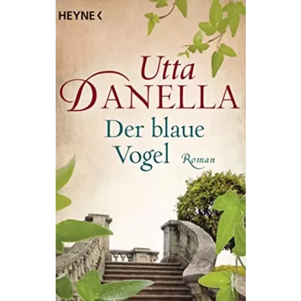 Der Blaue Vogel: Roman - Utta Danella-image