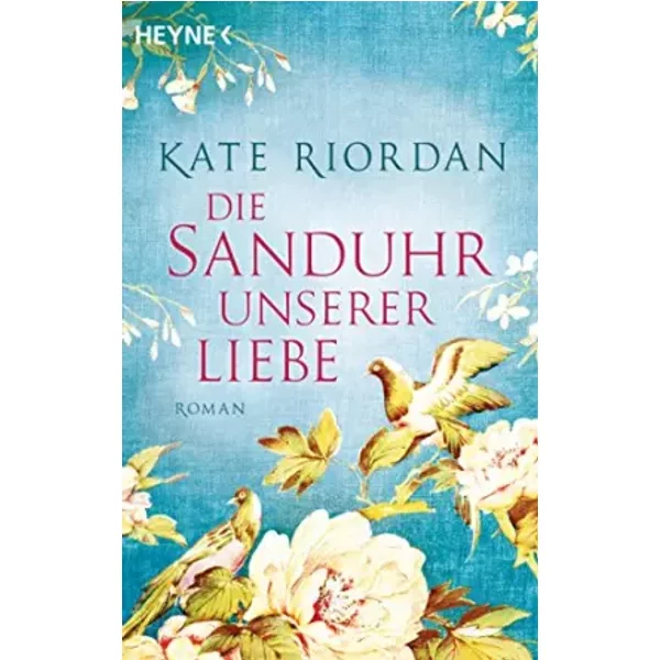Die Sanduhr Unserer Liebe: Roman - Kate Riordan-image