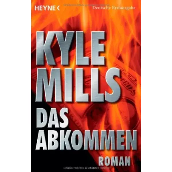 Das Abkommen. Roman: Roman. Deutsche Erstausgabe - Kyle Mills-image