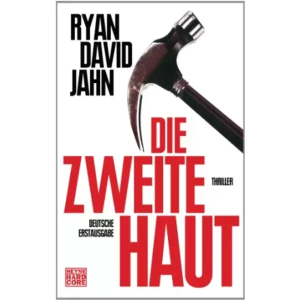 Die Zweite Haut: Thriller - Ryan David Jahn-image