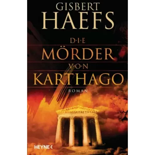Die MöRder Von Karthago: Roman - Gisbert Haefs-image