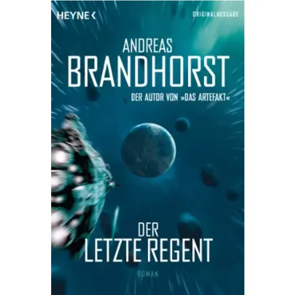 Der Letzte Regent: Roman - Andreas Brandhorst-image