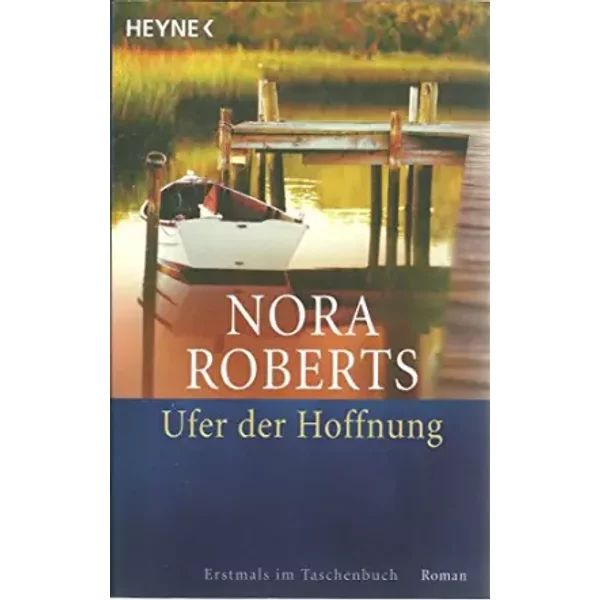 Ufer Der Hoffnung - Nora Roberts, Angelika Naujokat-image