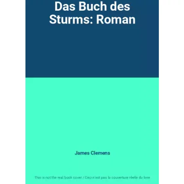 Das Buch Des Sturms: Roman - James Clemens-image