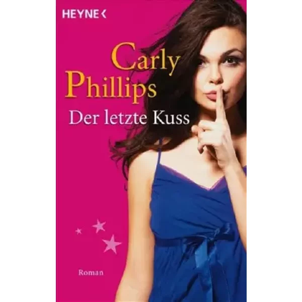 Der Letzte Kuss: Roman (Rick Chandler, Band 1) - Carly Phillips-image