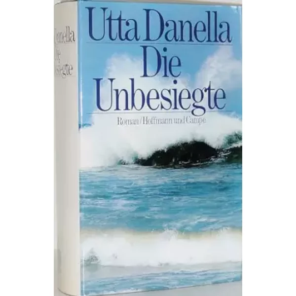 Die Unbesiegte. Roman - Utta Danella-image