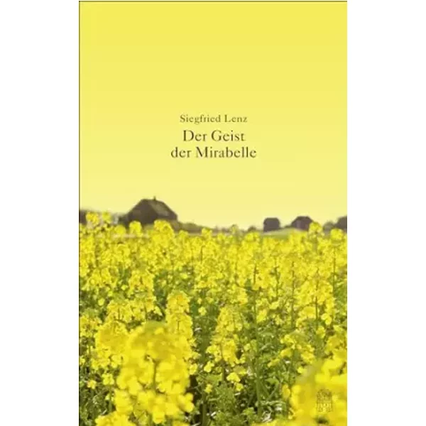 Der Geist Der Mirabelle: Geschichten Aus Bollerup - Siegfried Lenz-image