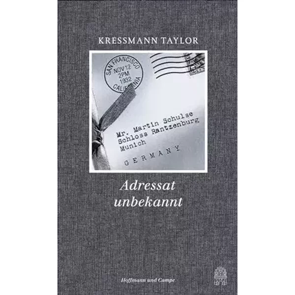 Adressat unbekannt - Kathrine Kressmann Taylor