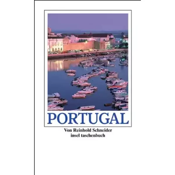 Portugal (insel taschenbuch) - Reinhold Schneider