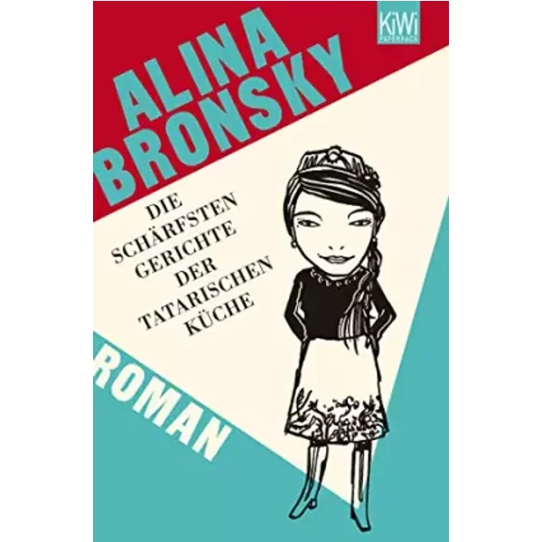 Die SchäRfsten Gerichte Der Tatarischen KüChe - Alina Bronsky-image
