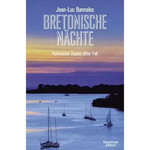 Bretonische NäChte: Kommissar Dupins Elfter Fall - Jean-Luc Bannalec-image