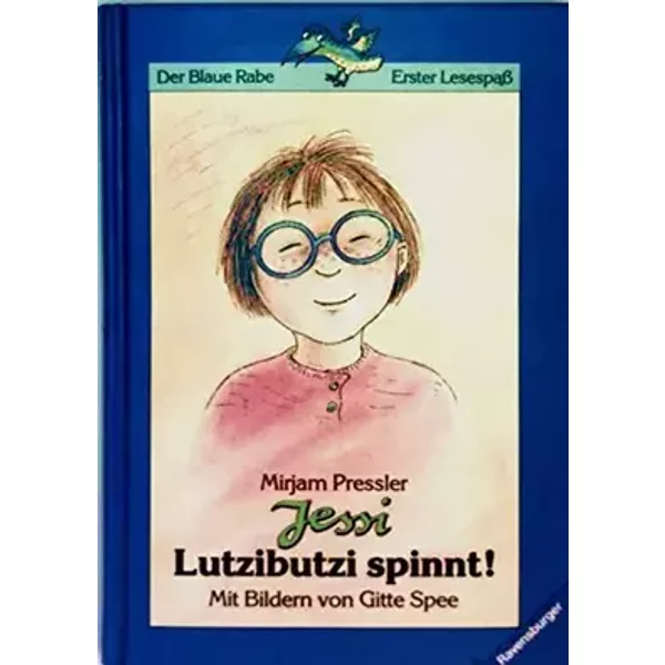 "Jessi. Lutzibubi spinnt. ( Ab 8 J.) by Pressler, Mirjam; Spee, Gitte"