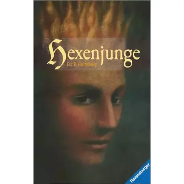 Hexenjunge (Jugendliteratur ab 12 Jahre) - Bo R. Holmberg
