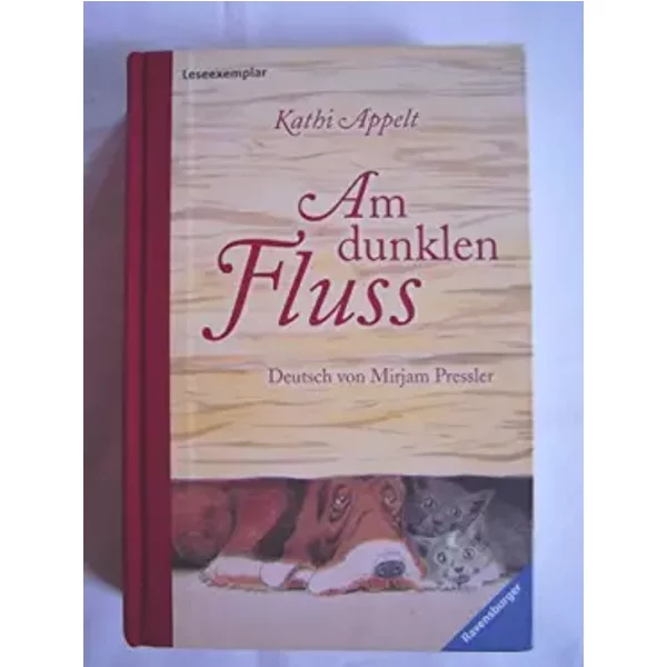 Am Dunklen Fluss - Kathi Appelt-image