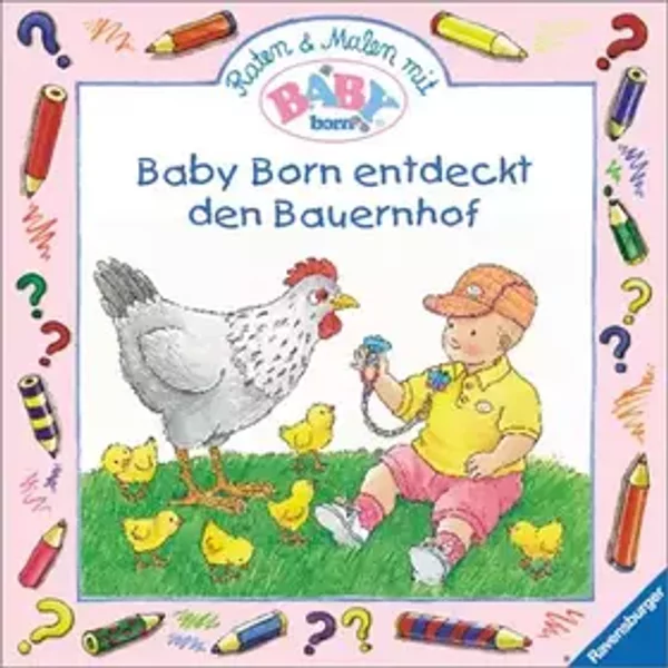 Baby Born entdeckt den Bauernhof - Andrea Erne
