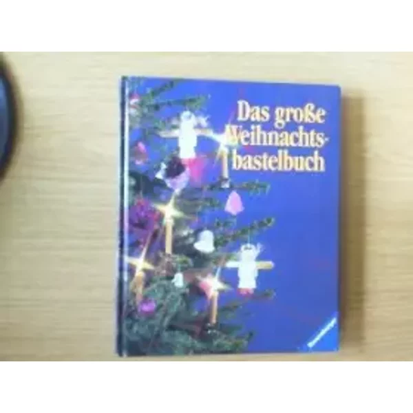 Das GroßE Weihnachtsbastelbuch - Gisela Walter-image