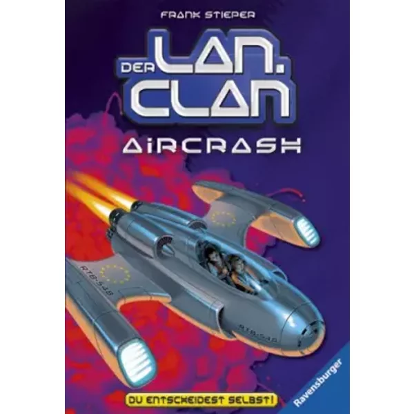 Aircrash (Der LAN-Clan, Band 6) - Frank Stieper