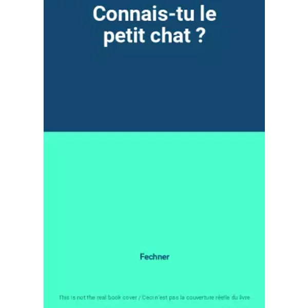 Connais-Tu Le Petit Chat ? - Fechner-image