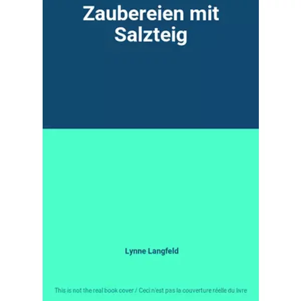 Zaubereien mit Salzteig - Lynne Langfeld