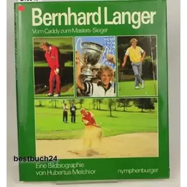Vom Caddy zum Masters- Sieger. Eine Bildbiographie