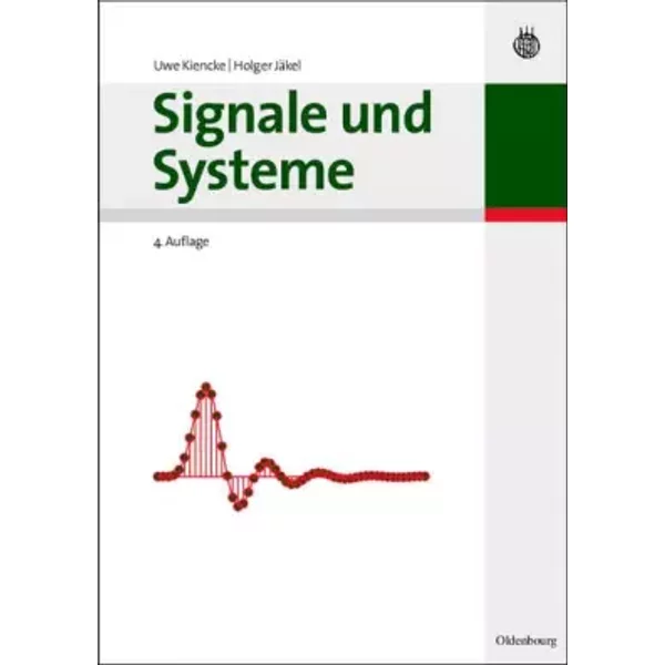 Signale Und Systeme - Uwe Kiencke, Holger JäKel-image