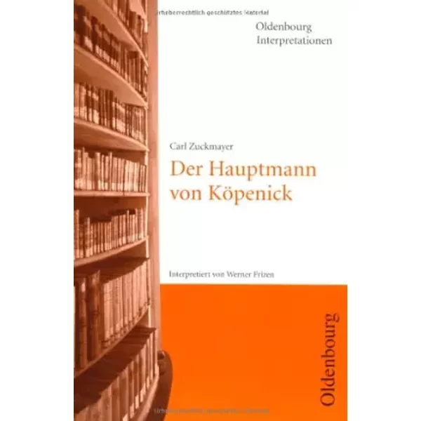 Oldenbourg Interpretationen, Bd.29, Der Hauptmann Von KöPenick - Werner. Frizen-image