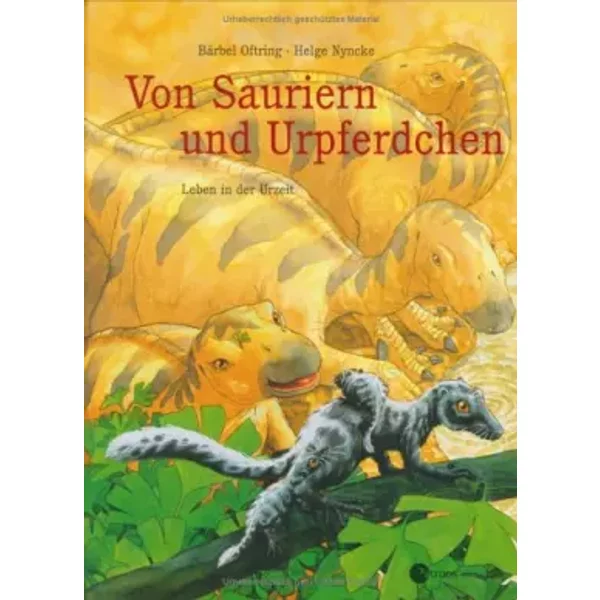 Von Saurieren Und Urpferdchen. Leben In Der Urzeit - Helge Nyncke-image