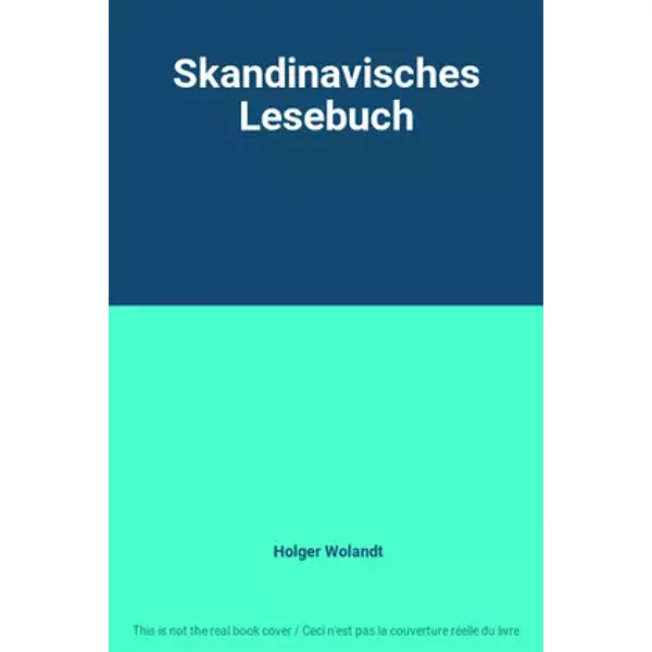 Skandinavisches Lesebuch - Holger Wolandt