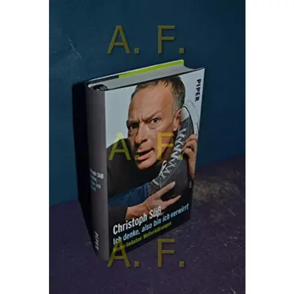 Ich Denke, Also Bin Ich Verwirrt: Meine Liebsten WelterkläRungen - Christoph Süß-image