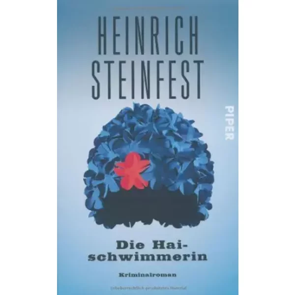 Die Haischwimmerin: Kriminalroman - Heinrich Steinfest-image
