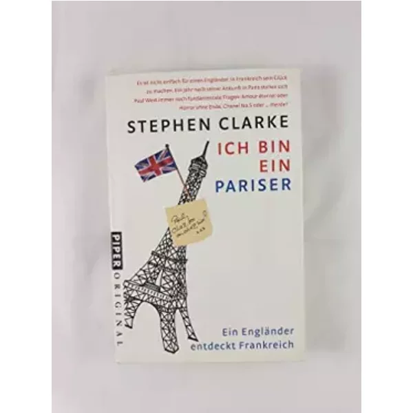 Ich Bin Ein Pariser: Ein EngläNder Entdeckt Frankreich - Stephen Clarke-image