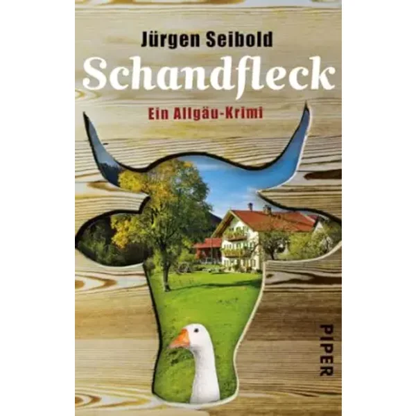 Schandfleck (Allgäu-Krimis 5): Ein Allgäu-Krimi (Allgäu-Krimis: Kommissar Hansen ermittelt, Band 5) - Jürgen Seibold
