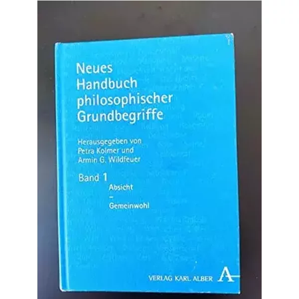 Neues Handbuch philosophischer Grundbegriffe: In drei Bänden - unknown author